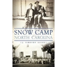 Snow Camp, North Carolina