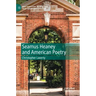 Seamus Heaney and American Poetry