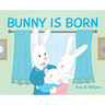 Bunny Is Born