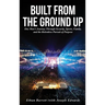 Build From The Ground Up
