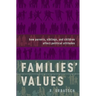 Families' Values: How Parents, Siblings, and Children Affect Political Attitudes