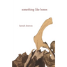 Something Like Bones