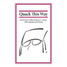Quack This Way: David Foster Wallace & Bryan A. Garner Talk Language and Writing