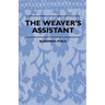 The Weaver's Assistant