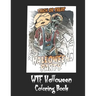 WTF Halloween Coloring Book: 50 Unique Coloring Pages with Creepy Scary Creatures for Adults Teen Tweens and Brave Kids. I DARE YOU!