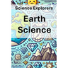Science Explorers: Earth Science: An Earth Science Curriculum for Middle School Students