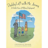 Daddy Left with Mr. Army: A Child's View of Military Deployment