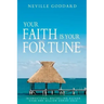 Your Faith is Your Fortune