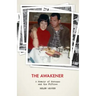 The Awakener: A Memoir of Jack Kerouac and the Fifties