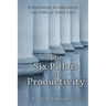 The Six Pillars of Productivity