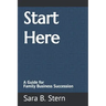 Start Here: A Guide for Family Business Succession