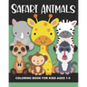 Safari Animals Coloring Book for Kids Ages 1-5: Cheetah, Lion, Elephant, Ostrich, Gazelle, Meerkat, Giraffe, Tiger, Warthog, Hyena, and More - Fun and
