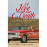 Of Love and Death