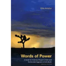 Words of Power: A Guide for Ordinary People to Calm and De-Escalate Aggressive Individuals: Special Edition