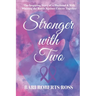 Stronger with Two: The Inspiring True Story of a Husband and Wife Winning the Battle Against Cancer Together