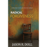 Radical Forgiveness