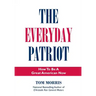 The Everyday Patriot: How to Be a Great American Now