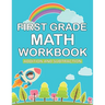 first grade math workbook: 1st Grade Workbook first grade Homeschool 100 Pages of Addition, Subtraction and Time Activities + Worksheets ( math w