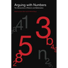 Arguing with Numbers: The Intersections of Rhetoric and Mathematics