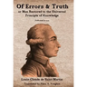 Of Errors & Truth: Man Restored to the Universal Principle of Knowledge