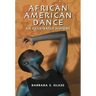 African American Dance: An Illustrated History