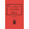 Annals and Antiquities of the Counties and County Families of Wales [Revised and Enlarged Edition, 1872]. in Two Volumes. Volume II