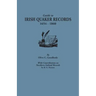 Guide to Irish Quaker Records, 1654-1860; With Contribution on Northern Ireland Records, by B.G. Hutton