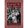 Beyond the Two Rivers: The Continuing Story of Mannig the Heroine of Between the Two Rivers Following the Armenian Genocide