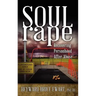 Soul Rape: Recovering Personhood After Abuse