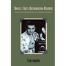 Uncle Ted's Bathroom Reader: Stories of a Lifetime of Service to God and Country