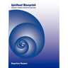Spiritual Blueprint: Mankind's evolution towards the light body