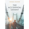 The Accidental Savant