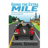 Going the Extra Mile - One Man's Curiosity Through America Leads to Compassion