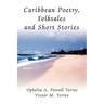 Caribbean Poetry, Folktales and Short Stories