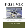 F-35b V2.0: How to build Kitty Hawk's F-35B Version 2.0 Model