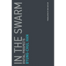 In the Swarm: Digital Prospects
