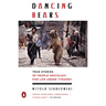Dancing Bears: True Stories of People Nostalgic for Life Under Tyranny
