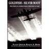 Goldfish Silver Boot - The Story of a World War II Prisoner of War