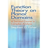 Function Theory on Planar Domains: A Second Course in Complex Analysis