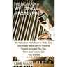 The Big Book of Welding for Beginners: An Instruction Handbook to Weld, Cut, and Shape Metal with 10 Welding Projects Included Plus Tips, Tricks and T