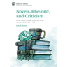 Novels, Rhetoric, and Criticism: A Brief History of Belles Lettres and British Literary Culture, 1680 - 1900