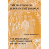 Baptism of Jesus in the Jordan: The Trinitarian and Cosmic Order of Salvation