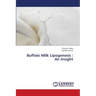 Buffalo Milk Lipogenesis: An Insight