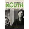 This Brain Had a Mouth: Lucy Gwin and the Voice of Disability Nation
