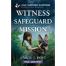 Witness Safeguard Mission