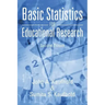 Basic Statistics for Educational Research: Second Edition