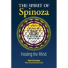 The Spirit of Spinoza: Healing the Mind