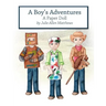 A Boy's Adventures: A Paper Doll