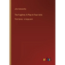 The Fugitive; A Play in Four Acts: Third Series - in large print