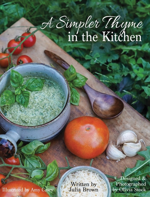 A Simpler Thyme in the Kitchen - Hardcover by Books by splitShops